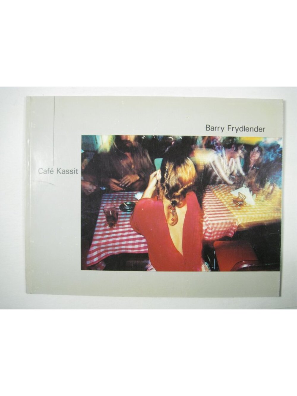 Barry Frydlender Café Kassit Photos Israel Museum Jerusalem Art Catalog Hebrew